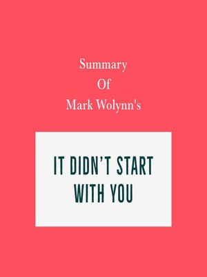 cover image of Summary of Mark Wolynn's It Didn't Start with You
